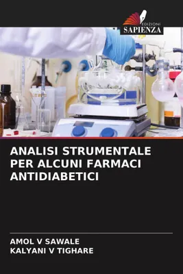 Produktbild von Analisi Strumentale Per Alcuni Farmaci Antidiabetici