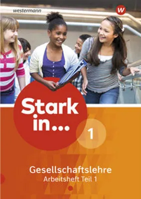 Image de Stark in Gesellschaftslehre 1. Arbeitsheft Teil 1