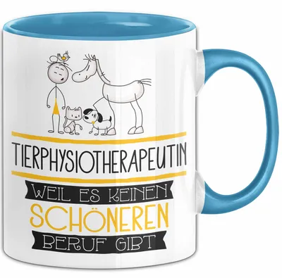 Produktbild von Tierphysiotherapeutin Weil Es Keinen Schöneren Beruf Gibt Tasse Geschenk für Eine Tierphysiotherapeutin Lustig (Blau)