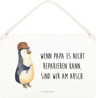 Produktbild von Mr. & Mrs. Panda Schild Wenn Papa es nicht reparieren kann, sind wir am Arsch DIN A5 - Weiß - Geschenk, Türschild, Wandbild Holz, wandtafel, Pinguin, Vatertag, holzbild