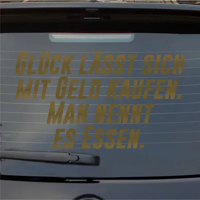 Produktbild von Heckscheibenaufkleber Glück lässt sich mit Geld kaufen. Man nennt es Essen. 55x32 cm Gold Auto Aufkleber Sticker