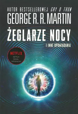 Zdjęcie produktu dla ISBN Żeglarze nocy i inne opowiadania, Polski, Broszurowa okładka, 344 stron(y)