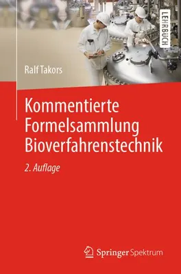 Produktbild von Kommentierte Formelsammlung Bioverfahrenstechnik