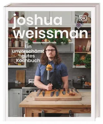 Produktbild von Ein unverschämt gutes Kochbuch