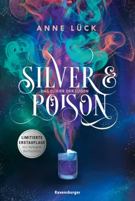 Produktbild von Silver & Poison, Band 1: Das Elixier der Lügen