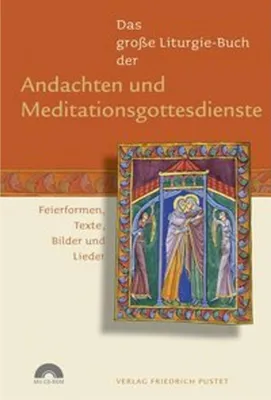 Produktbild von Das große Liturgie-Buch der Andachten und Meditationsgottesdienste