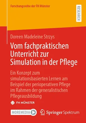 Produktbild von Vom fachpraktischen Unterricht zur Simulation in der Pflege