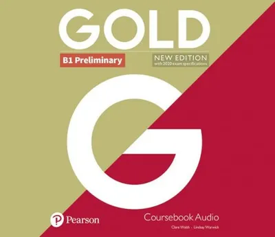Image de Gold B1 Preliminary. Nouvelle édition. CD - Clare Walsh, Lindsay Warwick