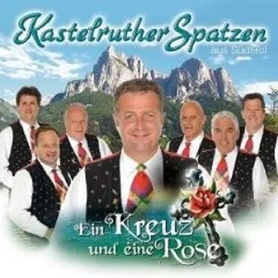 Produktbild von Kastelruther Spatzen-Ein Kreuz Und Eine Rose