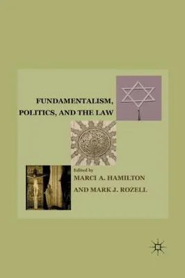 Immagine prodotto di Fundamentalism, Politics, and the Law
