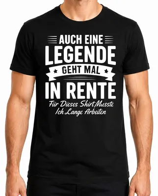 Produktbild von Auch eine Legende geht mal in Rente Ruhestand Geschenk Rentner Herren T-Shirt, Schwarz, 3XL
