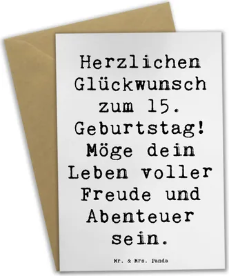Produktbild von Mr. & Mrs. Panda Grußkarte Spruch 15. Geburtstag Glückwünsche - Weiß - Geschenk, Feier, osterkarte, Handgefertigt, einladungskarten, Alter, Grußkarten, Happy Birthday