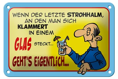 Produktbild von Blechschild Spruch 18x12cm Letzter Strohhalm in einem Glas
