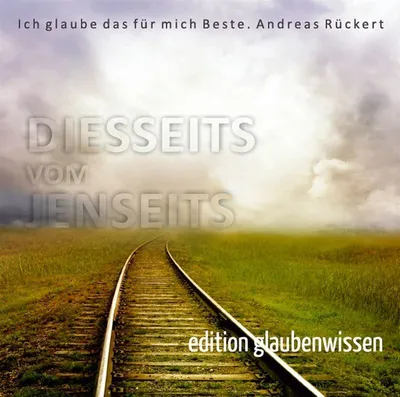 Produktbild von Diesseits Vom Jenseits - Glauben & Wissen,Predigt