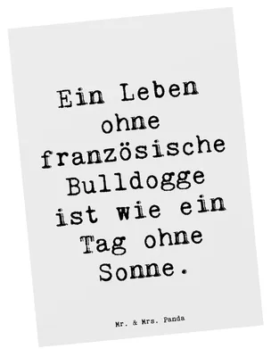 Produktbild von Mr. & Mrs. Panda Ansichtskarte Spruch Französische Bulldogge - Weiß - Geschenk, Kunstkarten, Grußkarte, Leben ohne, Charakter, Freude mit Haustieren, Hund, Postkarte