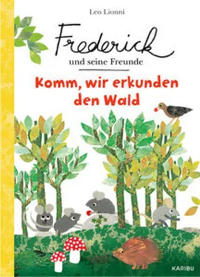Produktbild von Frederick und seine Freunde - Komm, wir erkunden den Wald