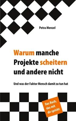 Produktbild von Warum manche Projekte scheitern und andere nicht
