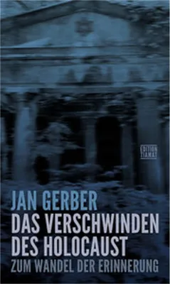 Produktbild von Das Verschwinden des Holocaust