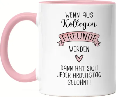 Produktbild von Wenn Aus Kollegen Freunde Werden Tasse Rosa Lieblingskollegin Arbeit Büro-Tasse Kollegin Geschenk