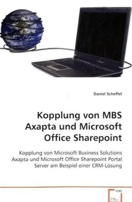 Produktbild von Scheffel Daniel: Kopplung von MBS Axapta und Microsoft Offic