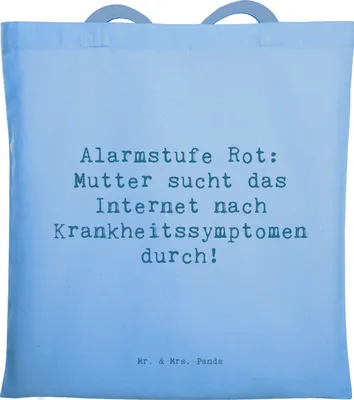 Produktbild von Mr. & Mrs. Panda Schultasche Spruch Mutter Alarmstufe Rot - Sky Blue - Geschenk, Shopping Tasche, Geburtstage, besorgte, humorvolle Sprüche, Verwandte, Liebe, Weihnachten