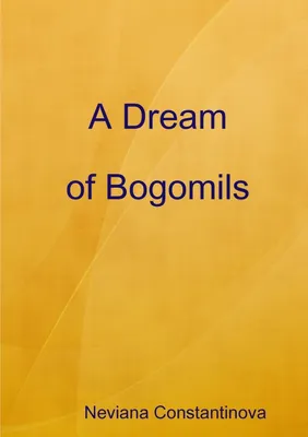 Produktbild von A Dream of Bogomils