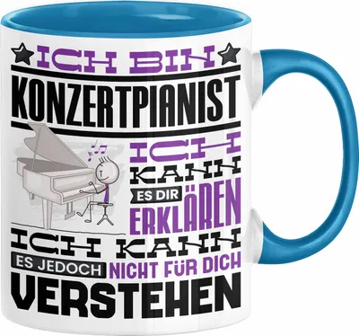 Produktbild von Konzertpianist Geschenk Tasse Lustige Geschenkdiee für einen Konzertpianist Geburtstag Ich Bin Konzertpianist Ich Kann Es Dir Erklären Aber Nicht Für Dich Verstehen (Blau)