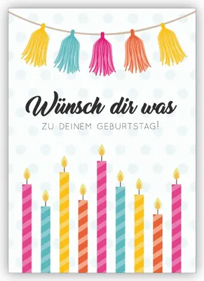Produktbild von 4x Coole Geburtstagskarte auch als Gutschein mit bunten Kerzen: Wünsch Dir was zu Deinem Geburtstag!