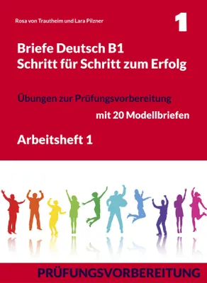 Produktbild von Briefe Deutsch B1. Schritt für Schritt zum Erfolg