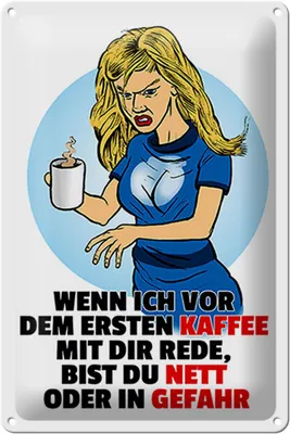 Produktbild von Blechschild Spruch 20x30cm vor dem erstem Kaffee