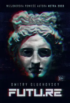 Image de FUTU.RE - Dmitry Glukhovsky (livre en polonais)