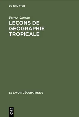 Produktbild von Leçons de géographie tropicale