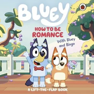 Produktbild von Bluey: How to be Romance