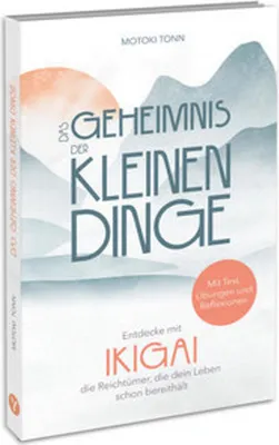 Image de Ikigai: Das Geheimnis der kleinen Dinge