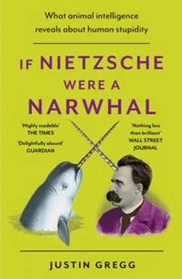 Immagine prodotto di If Nietzsche Were a Narwhal