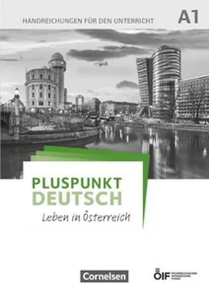Produktbild von Pluspunkt Deutsch - Leben in Österreich A1 - Handreichungen für den Unterricht