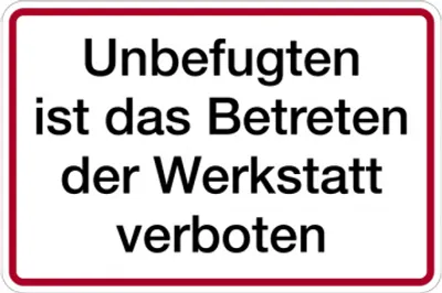 Produktbild von Schild Unbefugten ist das Betreten der Werkstatt verboten | Alu 200x300mm
