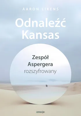 Obrázek produktu pro Odnaleźć Kansas. Zespół Aspergera rozszyfrowany