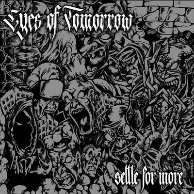 Produktbild von Eyes of Tomorrow - Settle For More