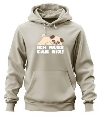 Immagine prodotto di Non devo fare nulla Carino carlino dire cane amore carlino fan regalo unisex felpa con cappuccio felpa con cappuccio, natura, S