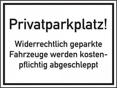 Produktbild von Dreifke® Schild I Parkverbotsschild Privatparkplatz! Widerrechtlich..., Alumi...