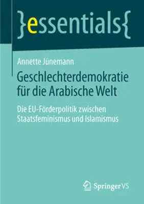 Obrázek produktu pro Jünemann, A: Geschlechterdemokratie für die Arabische Welt