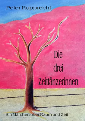 Produktbild von Die drei Zeittänzerinnen