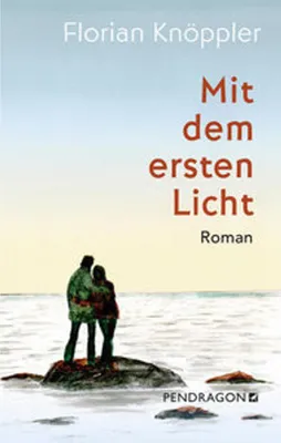 Obrázok produktu pre Mit dem ersten Licht – Ein Roman über das Überwinden von Einsamkeit und Traurigkeit