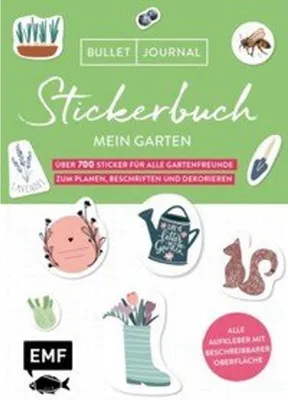 Produktbild von Bullet Journal - Stickerbuch Mein Garten: Über 700 Sticker für alle Gartenfreunde zum Planen, Beschriften und Dekorieren