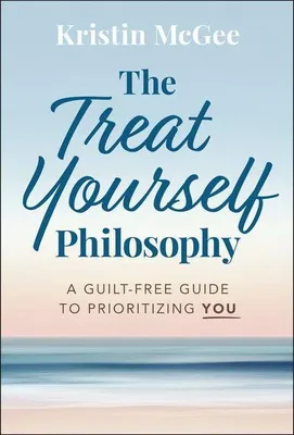 Productafbeelding van The Treat Yourself Philosophy