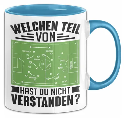 Produktbild von Fußball-Coach Trainer Geschenkidee Tasse Welchen Teil von Taktik hast Du nicht verstanden (Blau)