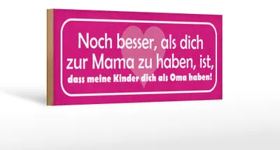 Produktbild von Holzschild Spruch 27x10cm dich zur Mama Kinder als Oma