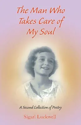 Produktbild von The Man Who Takes Care of My Soul