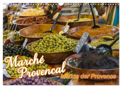 Produktbild von Marché Provencal - Märkte der Provence (Wandkalender 2027 DIN A3 quer), CALVENDO Monatskalender